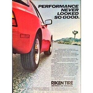 Riken Tire Series 60 Radial "Performance Never looked so Good" Vtg Print Ad 1983